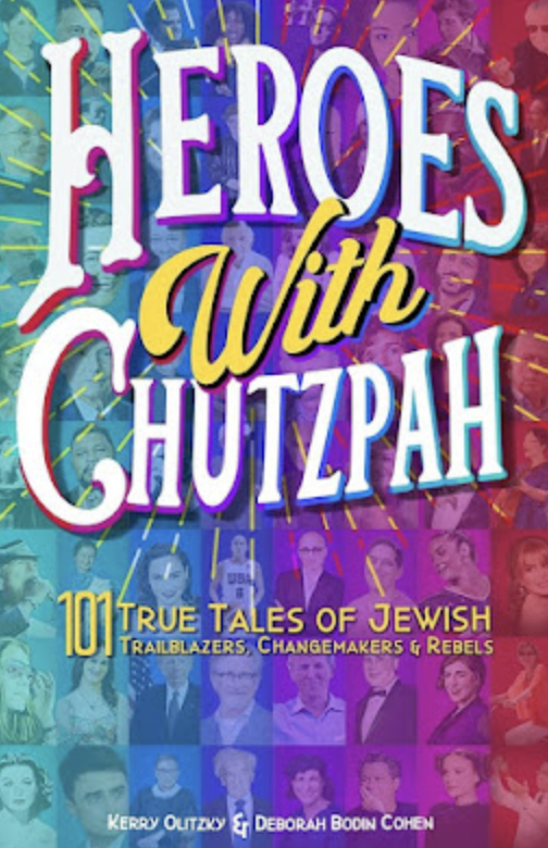 Review Alert! Heroes with Chutzpah: 101 True Tales of Jewish Trailblazers, Changemakers, and Rebels